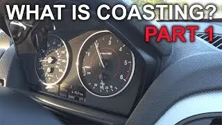 What is Coasting? Part 1