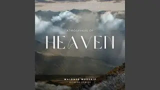 Atmosphere of Heaven