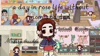 A day in Rose's life without mom and dad part 2 sooon #gameworld #dailyactivities #ytviral 
