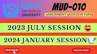 MUD-010 🤩👍 Assignment Question Paper 2023 July & 2024 January Session | #ignou #ignouassignment2023|