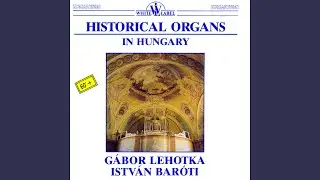 Catholic Churches - Fertőr&aacute;kos: Postlude on the theme Benedictamus Dominicale