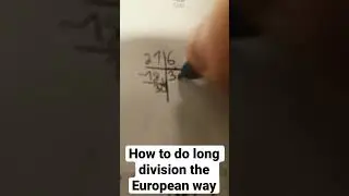How to long division the European way