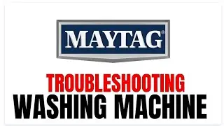 Maytag Washer Won't Agitate? Try This Troubleshooting Final Fix Before You Replace the Motor