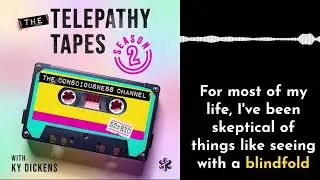 The Telepathy Tapes Season 2 Episode 11: Mindsight: Seeing Without Eyes