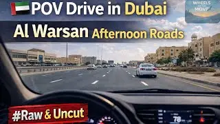 POV Drive in Dubai 🇦🇪 | Al Warsan Afternoon Roads (Raw & Uncut)