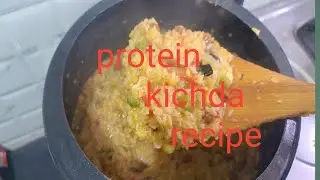 Protein kichda recipe try it👌👌