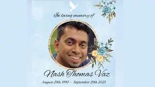 Funeral Service of Nash Thomas Vaz on 01/10/2025 at Our Lady of Lourdes Church at 04:00 pm (IST).