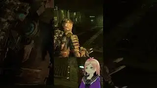 👽throw the baby #streamhighlights #deadspace #vtuber