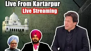 Complete event of Historic inauguration of Kartarpur Corridor | 09 Nov 2019