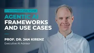 Agentic AI: Frameworks & Use Cases | Impactful AI Talk mit Prof. Dr. Jan Kirenz