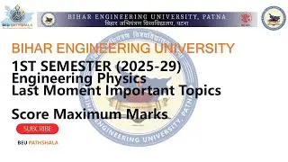 BEU Patna l Engineering Physics l Last Moment Important Topics l #beupatna #beu 