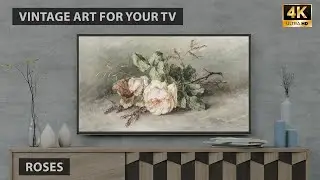 Roses | Turn Your TV Into Art | Vintage Art Collection For Your TV | 1Hr of 4K HD | Floral ep 01