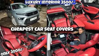 ✅CHEAPEST CAR SEAT COVERS || ✅  BUCKET SEAT COVER ONLY 3500/-  ||FULL INTERIOR CUSTOMISATION