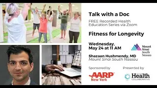 Talk with a Doc: Fitness for Longevity