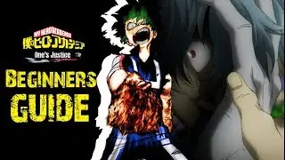 My Hero Academia - One's Justice Beginner's Guide