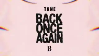 T A N E - Back Once Again