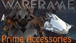 Warframe - Prime Accessories