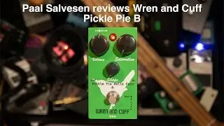 Bass Weekly - Let's Play Wren and Cuff Pickle Pie B