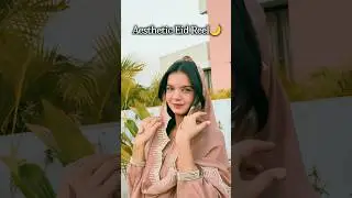 Aesthetic Eid Reel Tutorial🌙 Shoot Cinematic Eid Reels with Mobile #desiaesthetic #pinterestvibes