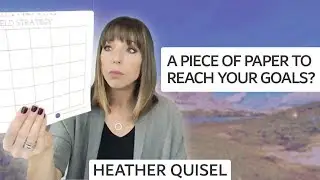 A Simple Tool To Achieve Your Goals Consistently | Heather Quisel