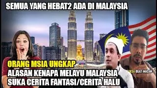 ALASAN KENAPA MALAYSIA SUKA DENGAN CERITA CERITA HAYALAN ATAU MITO MITOS