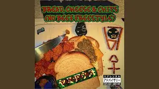 BREAD, CHEESE & CHIPS (NO BEEF FREESTYLE)