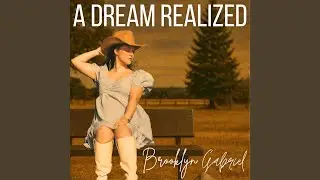 A Dream Realized