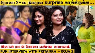 Fun Interview With Priyanka Nalkari | Part 1 | Roja 2 Special | Saregama TV Shows Tamil