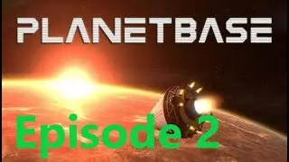 PlanetBase - Episode 2 - Expanding the power and water supply and dealing with injuries