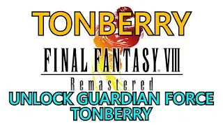 Final Fantasy VIII Remastered: Tonberry Trophy Guide