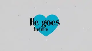 Deuteronomy 31:8 - He Goes Before Me feat. Lavinia, Mero Lin & JayEss (MemoryVerseMusic) Lyric Video