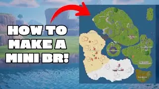 How To Make A Mini BR Map In Fortnite Creative!