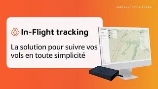In Flight Tracking by Foxtrot Aviation - Le suivi de vol en toute simplicit&eacute;