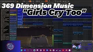 369 Dimension Music - Girls Cry Too