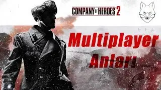 Multiplayer Anları - COH2