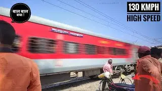 बाल बाल बचा !! : Speed Upgrade 130 KMPH HIGH SPEED : Sikkim Mahananda Express Thrasing LC Full Speed