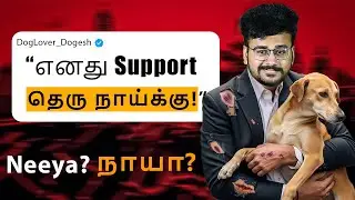 Street Dogs தான் பிரச்சனையா? | 🤯Huge Scam | Neeya Naana | Humans vs Dogs - Solution? | mr scooby