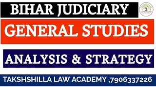 Cracking Bihar Judiciary : Analyzing the General Knowledge (GS) 2021 Paper I Bihar Judiciary