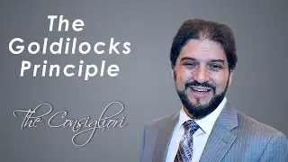 The Consigliori: The Goldilocks Principle