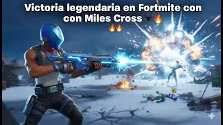 Victoria legendaria en Fortnite con Miles Cross 🕷️🔥