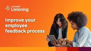 How to improve your employee feedback process | Employee Engagement Software | Limeade Listening