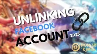 How to Unlink your Facebook Account and Tricks in Honor of Kings 2025 | Tutorial #10
