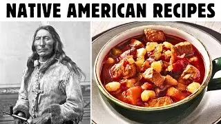 50 Native American Recipes You&rsquo;ll Wish You Knew Sooner!