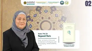 02 | The Degrees of Existence | Prolegomena to The Metaphysics of Islām | Assoc. Prof. Dr. Megawati