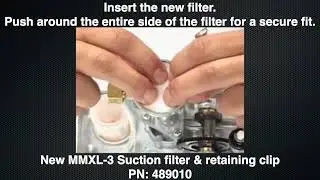 How to change the MMXL-3 Suction Filter