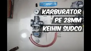 Unboxing Karburator PE 28mm Keihin Sudco | Unboxing PE 28mm Keihin Sudco Carburetor