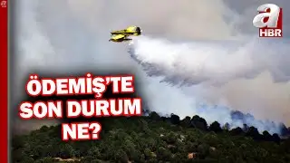 İzmir alev alev yanıyor! Ödemiş'te son durum ne? | A Haber