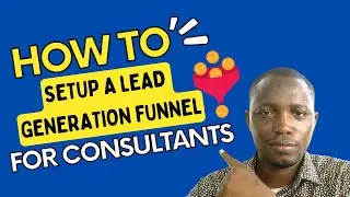 Lead Generation Funnel For Consultants