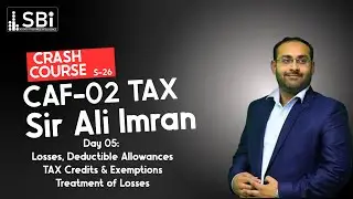 SBI-SPR-26 CAF-02 TXP (CRASH COURSE) BY SIR ALI IMRAN (DAY 5)(30 JAN)