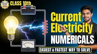Current Electricity Numericals Class 10 | Ohm&rsquo;s Law & Circuit Problems | Full Chapter